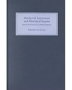 Medieval Literature and Historical Inquiry: Essays in Honour of Derek Pearsall