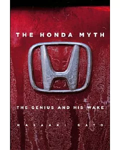 The Honda Myth: The Genius And His Wake