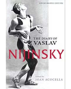 The Diary of Vaslav Nijinsky