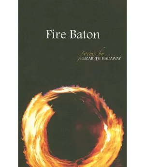 Fire Baton: Poems