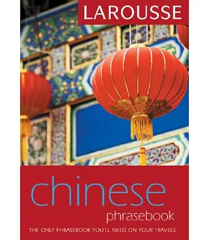 Larousse Chinese Phrasebook