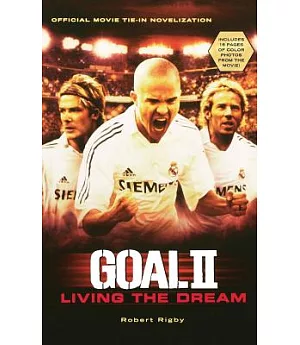 Goal II: Living the Dream