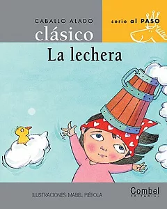 La Lechera / The Little Milk Maid