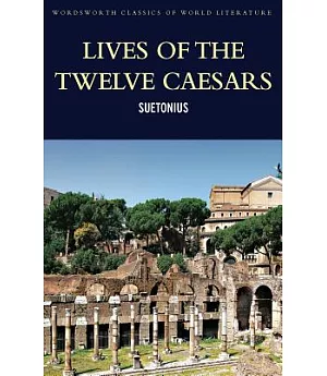 Lives of the Twelve Ceasars