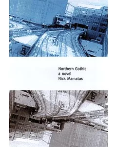 Northern Gothic: A Novella