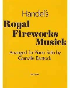 Handel: Royal Fireworks Musick For Piano