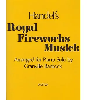 Handel: Royal Fireworks Musick For Piano