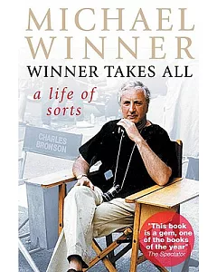 winner Takes All: A Life of Sorts