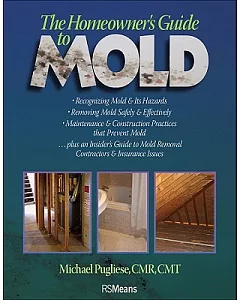 The Homeowner’s Guide to Mold