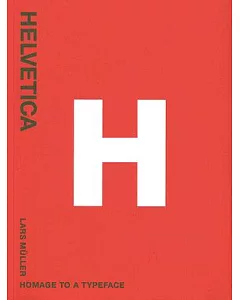Helvetica: Homage to a Typeface