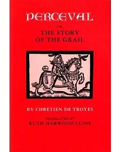 Perceval or the Story of the Grail