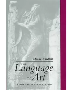 The Language of Art: Studies in Interpretation