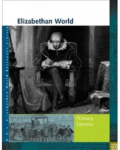 Elizabethan World: Primary Sources
