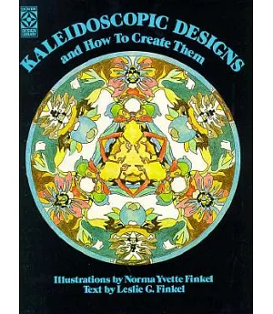 Kaleidoscopic Designs and How to Create Them