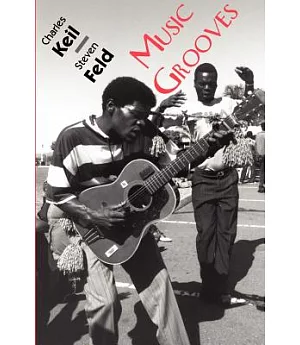Music Grooves: Essays And Dialogues