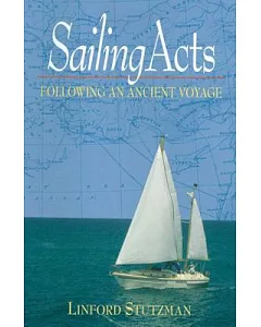 Sailingacts: Following an Ancient Voyage