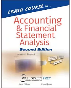 Crash Course in Accounting And Financial Statement Analysis