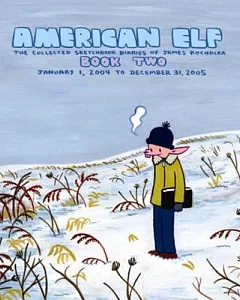 American Elf 2: The Collected Sketchbook Diaries of James kochalka