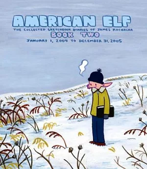 American Elf 2: The Collected Sketchbook Diaries of James Kochalka