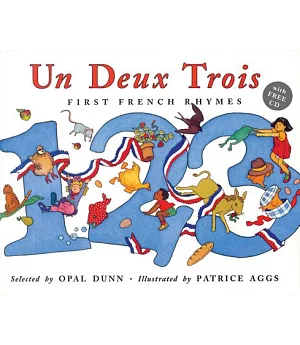 Un, Deux, Trois: First French Rhymes