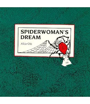 Spiderwoman’s Dream