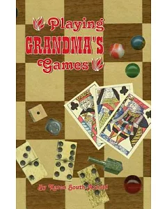 Playing Grandma’s Games