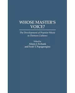 Whose Master’s Voice: The Development of Popular Music in Thirteen Countries