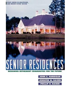 Senior Residences: Designing Retirement Communities for the Future
