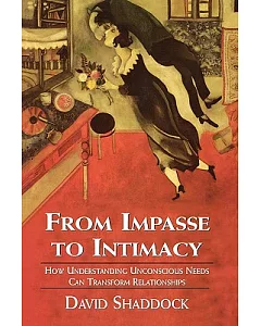 From Impasse to Intimacy
