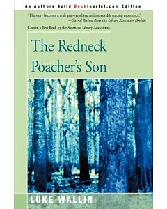The Redneck Poacher’s Son