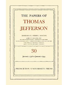 Papers of Thomas Jefferson: 1 January 1798 to 31 January 1799