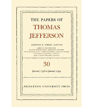 Papers of Thomas Jefferson: 1 January 1798 to 31 January 1799