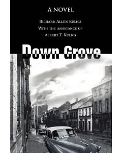 Down Grove: A Novel
