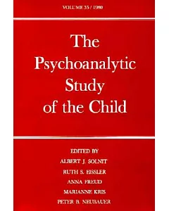 The Psychoanalytic Study of the Child 35