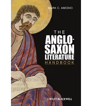 The Anglo-Saxon Literature Handbook