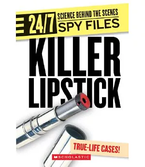 Killer Lipstick: And Other Spy Gadgets