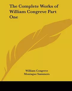 The Complete Works Of William congreve