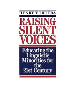 Raising Silent Voices: Educating the Linguistic Minorities for the 21st Century