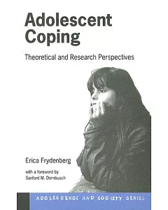 Adolescent Coping: Theoretical and Research Perspectives