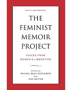 The Feminist Memoir Project: Voices from Women’s Liberation