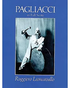 Pagliacci: In Full Score