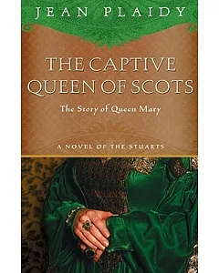 The Captive Queen of Scots
