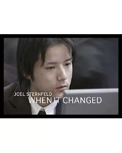 Joel sternfeld: When It Changed