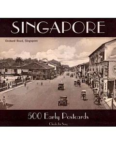 Singapore: 500 Early Postcards