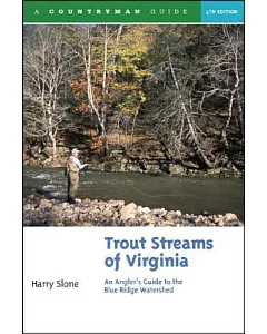 Trout Streams of Virginia: An Angler’s Guide to the Blue Ridge Watershed