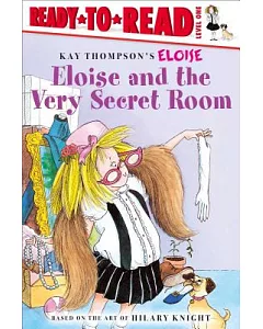 Eloise And the Very Secret Room