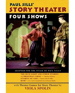 Paul sills’ Story Theater: Four Shows
