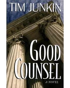 Good Counsel: A Novel