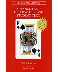 Advanced and Duplicate Bridge: Student Text