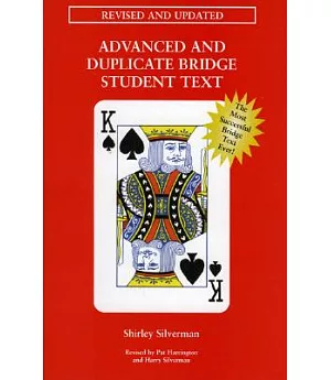 Advanced and Duplicate Bridge: Student Text
